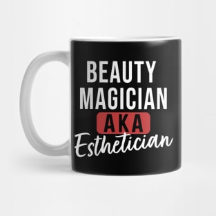 Beauty Magician AKA Esthetician Mug